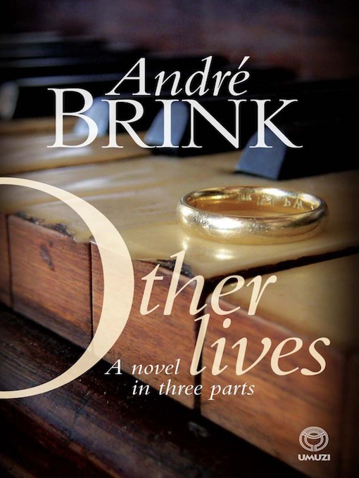 Title details for Other Lives by André Brink - Available